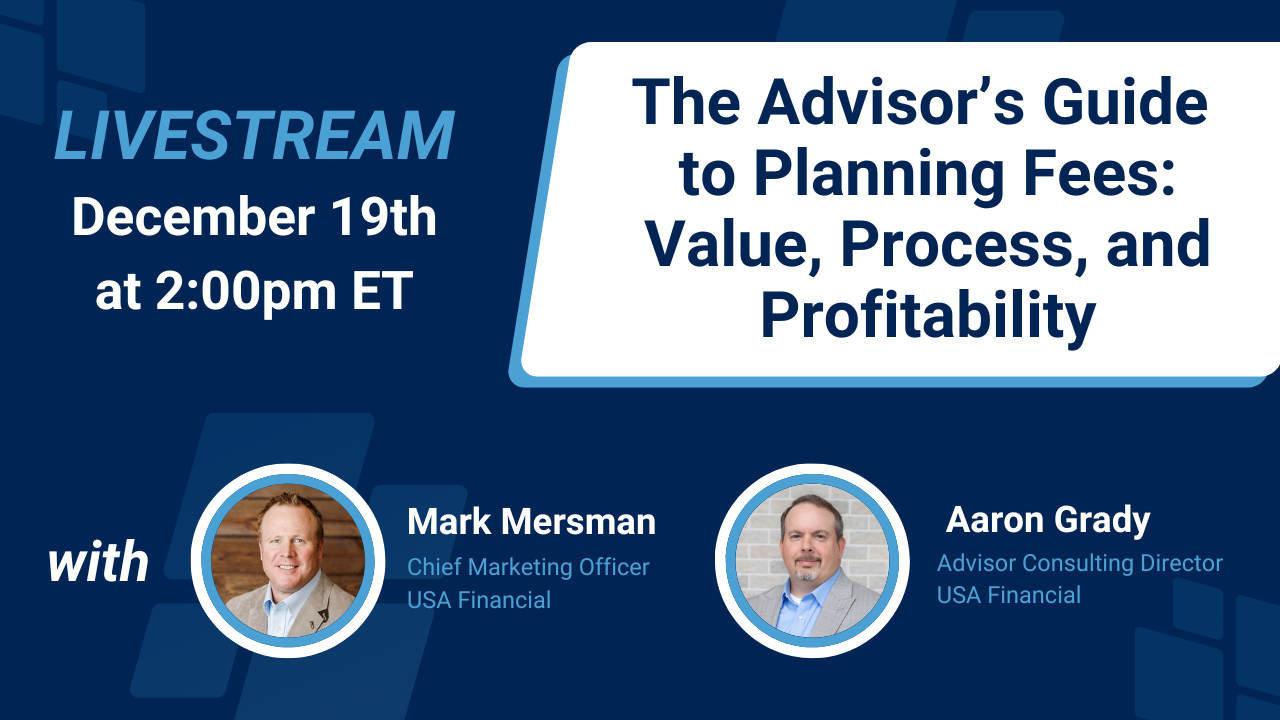 The Advisor's Guide to Planning Fees: Value, Process, and Profitability