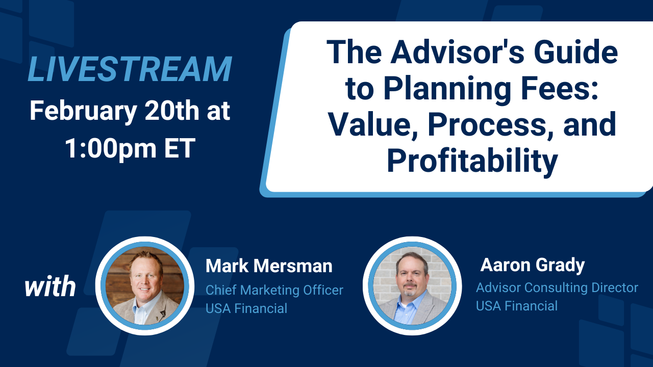 The Advisor's Guide to Planning Fees: Value, Process, & Profitability